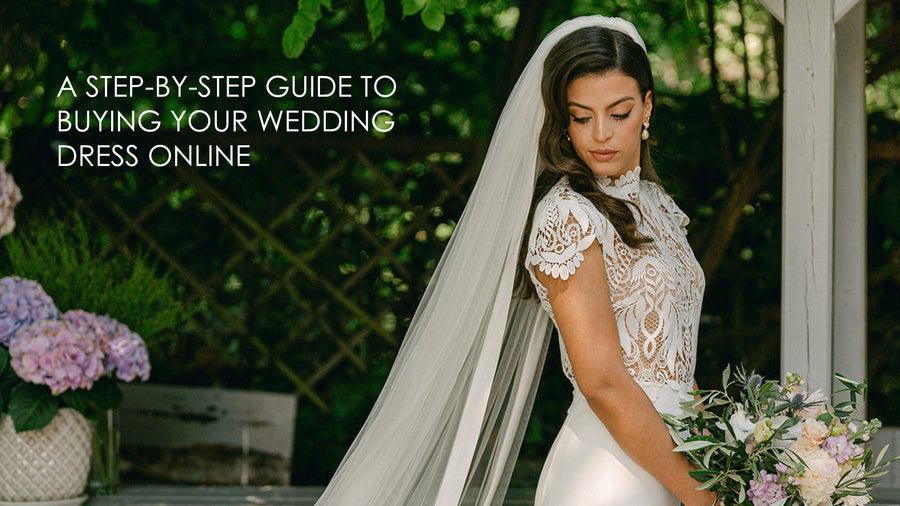 A Step-By-Step Guide To Buying Your Catherine Deane Wedding Dress Online
